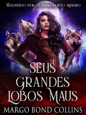 cover image of Seus Grandes Lobos Maus